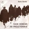 Trinaesta proleterska - Rade Končar